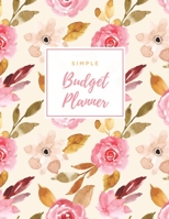 Simple Budget Planner: 12 Month Budget Planner Money Saving Challenge Monthly Bill Tracker Simple Budget Tracker Expense Tracker Happy Planner Notebook Monthly Money Goals Tracker 1697573339 Book Cover