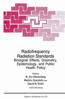 Radiofrequency Radiation Standards (Nato Science Series: A:) 1489909478 Book Cover