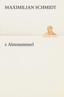 s Almstummerl 3849532011 Book Cover