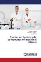 Studies on Heterocyclic Compounds of Medicinal Interest 365932793X Book Cover