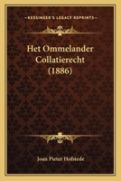 Het Ommelander Collatierecht (1886) 1168371910 Book Cover