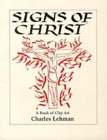 Signs of Christ: A Book of Clip Art 1556128223 Book Cover