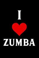 I Love Zumba: Blank Ruled Lined Composition Notebook 179087341X Book Cover