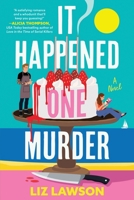 It Happened One Murder: A Novel 1464252424 Book Cover