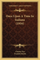 Once Upon a Time in Indiana 1166592995 Book Cover