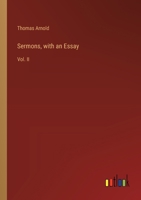 Sermons, with an Essay: Vol. II 3368845241 Book Cover