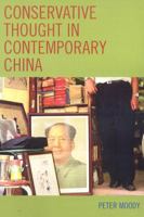 Conservative Thought in Contemporary China 0739120468 Book Cover