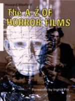 The A-Z of Horror Films 0713479736 Book Cover