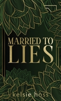 Married to Lies B0HJ6YMK7G Book Cover