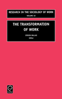 The Transformation of Work 0762307668 Book Cover
