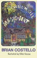 Will McGill and the Magic Hat 1519118902 Book Cover