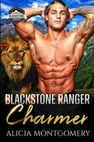 Blackstone Ranger Charmer: Blackstone Rangers Book 2 1952333180 Book Cover