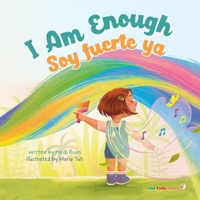 I Am Enough: Soy Fuerte Ya 1958615242 Book Cover