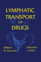 Lymphatic Transport of Drugs 0849363942 Book Cover