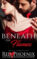 Beneath the Flames 1950624145 Book Cover