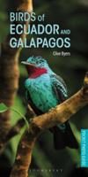 Birds of Ecuador and Galapagos 1472974484 Book Cover