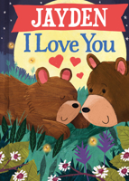 Jayden I Love You 1728299446 Book Cover