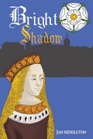 Bright Shadow 1398436771 Book Cover