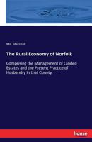 The Rural Economy of Norfolk 1172511942 Book Cover