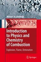 Introduction to Physics and Chemistry of Combustion: Explosion, Flame, Detonation 3642097553 Book Cover