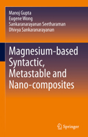 Magnesium-based Syntactic, Metastable and Nano-composites 3031965132 Book Cover