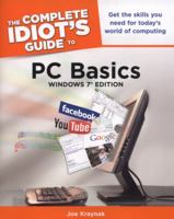 The Complete Idiot's Guide to PC Basics, Windows 7 Edition 1615640673 Book Cover