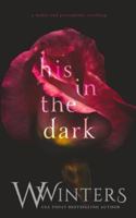 His In The Dark B0G49R3RFN Book Cover