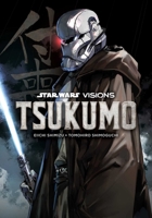 Star Wars Visions: Tsukumo 1974739074 Book Cover