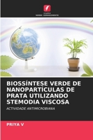 Biossíntese Verde de Nanopartículas de Prata Utilizando Stemodia Viscosa 6207263014 Book Cover