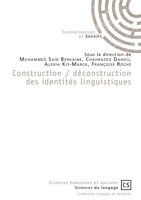 Construction / déconstruction des identités linguistiques (French Edition) 2753905126 Book Cover