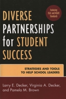 Diverse Partnerships for Student Success: Strategies and Tools to Help School Leaders 1578865395 Book Cover