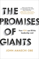 Promises of Giants: How YOU can fill the leadership void 1529345898 Book Cover