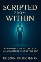 Scripted From Within B0FKLTDDBN Book Cover