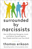 Omgiven av narcissister: Så hanterar du självälskare 1250789567 Book Cover