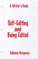 Self-Editing and Being Edited 1940311942 Book Cover