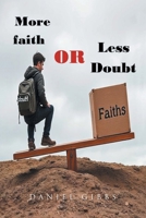 More Faith or Less Doubt B0GQCZZ88M Book Cover
