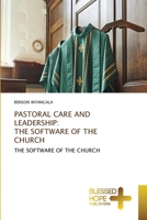 Pastoral Care and Leadership: The Software of the Church 3639500652 Book Cover