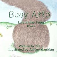 Busy Arlo 1984948172 Book Cover