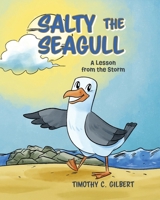 Salty the Seagull: A Lesson from the Storm B0F8PPQTB3 Book Cover