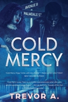 Cold Mercy B0841CCX8X Book Cover