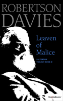 Leaven of Malice (The Salterton Trilogy, #2) 0140167897 Book Cover