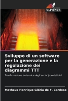 Sviluppo di un software per la generazione e la regolazione dei diagrammi TTT (Italian Edition) 6208217873 Book Cover