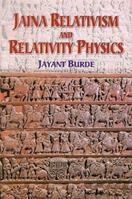 Jaina Relativism and Relativity Physics 8120838157 Book Cover