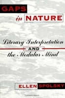 Gaps in Nature: Literary Interpretation and the Modular Mind (Suny Series, the Margins of Literature) 0791413888 Book Cover