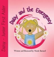 Daisy and The Emergency 1917474083 Book Cover