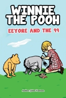 Winnie the Pooh: Eeyore and the 99 (Pooh's Bible Adventures) B0DXQBX89K Book Cover