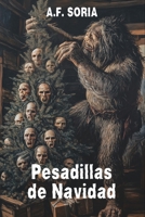 Pesadillas de Navidad (Spanish Edition) B0DRF8K429 Book Cover