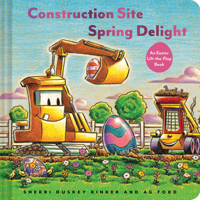Construction Site: Spring Delight: An Easter Lift-the-Flap Book 1797204319 Book Cover
