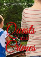Quests and Crimes 1947523082 Book Cover