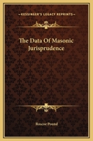 The Data Of Masonic Jurisprudence 1417953632 Book Cover